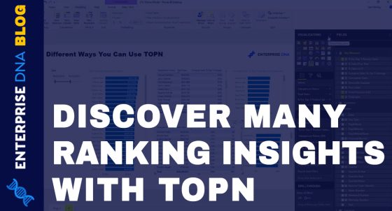 Ranking Insights Using DAX TOPN Function In Power BI | Enterprise DNA