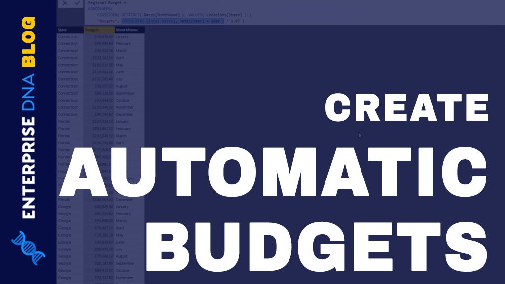 Create A New Table In Power BI: How To Implement Budgets & Forecasts Automatically Using DAX