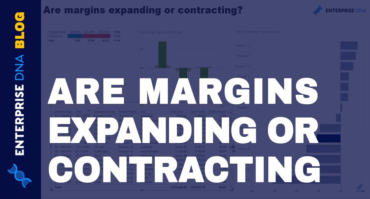 Power BI Trend Analysis: Are Margins Expanding Or Contracting?