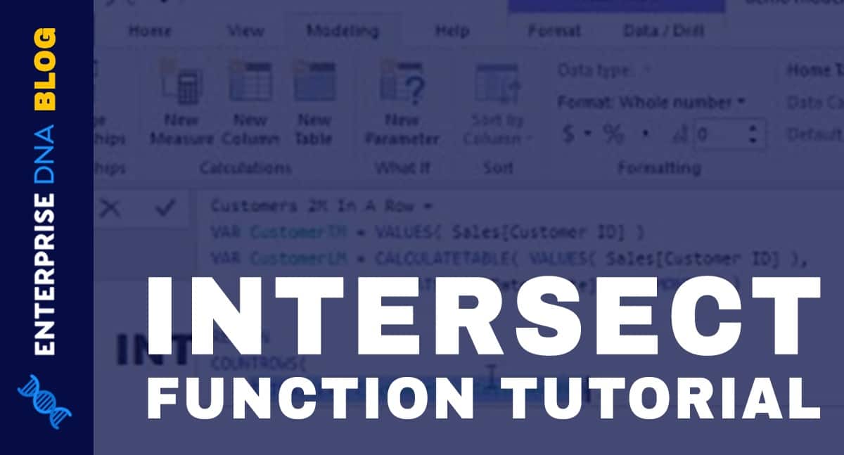 How to Maximize The Use of INTERSECT Function – Advanced DAX