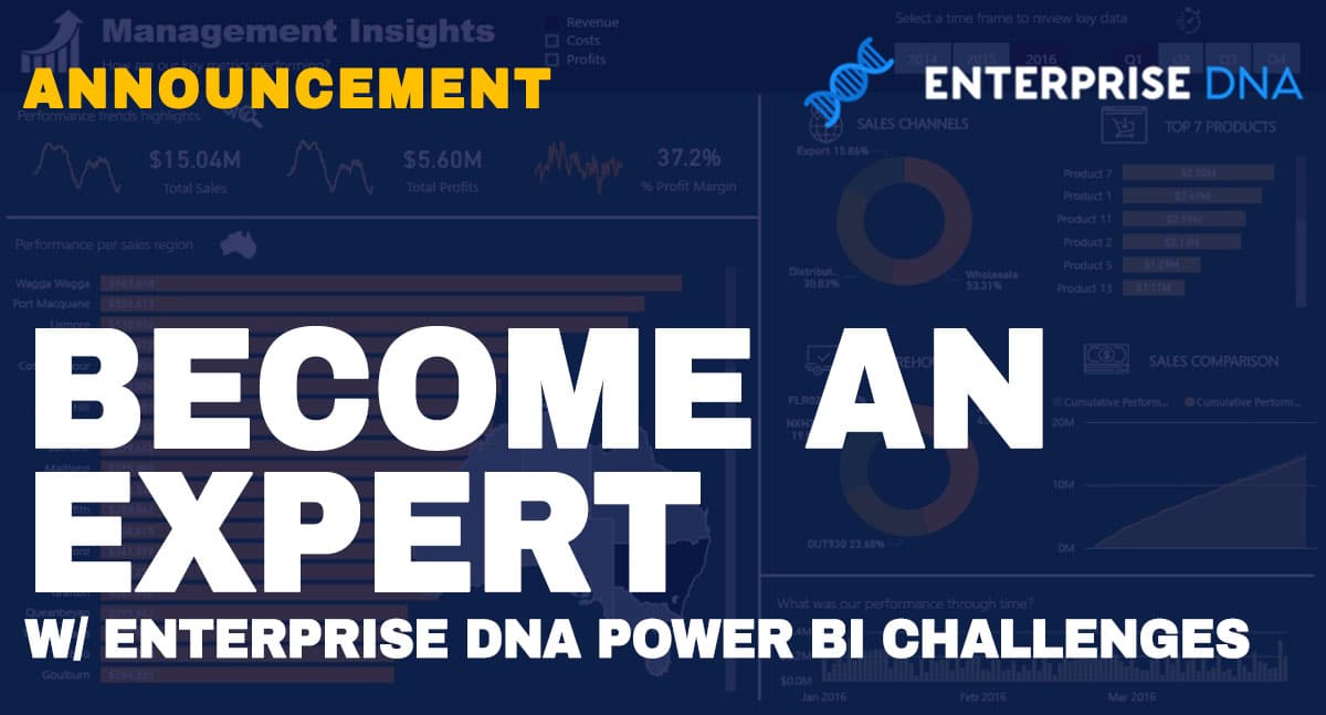 Become A Power BI Expert With Our New Enterprise DNA Power BI Challenges