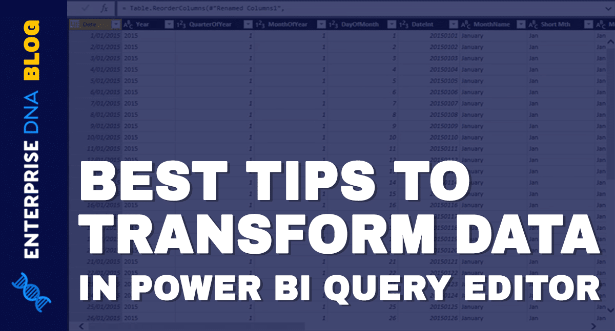 Best Practices For Transforming Data In The Query Editor