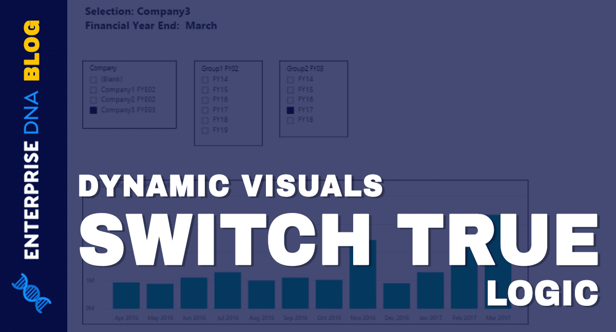 Power BI Dynamic Visuals Reports Using SWITCH TRUE Logic