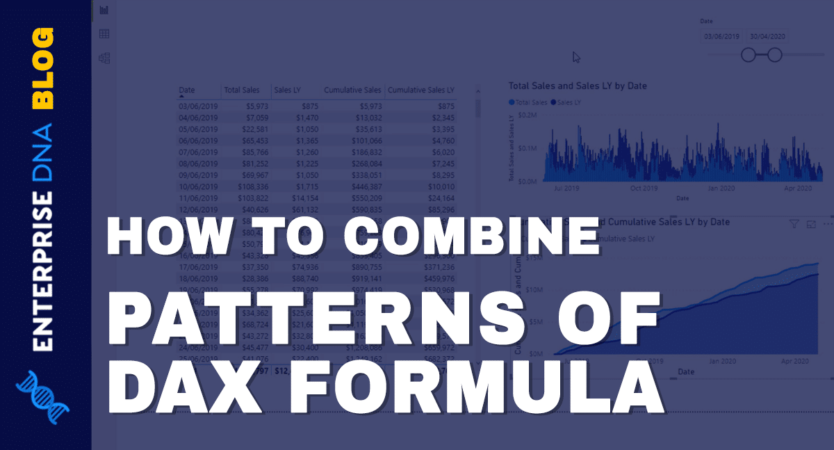 Combining DAX Patterns Or DAX Formulas In Power BI