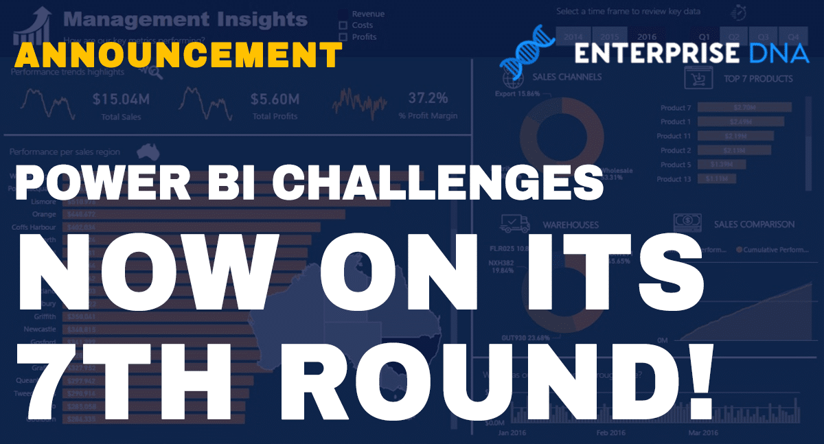 Power BI Challenges Now On Its 7th Round!