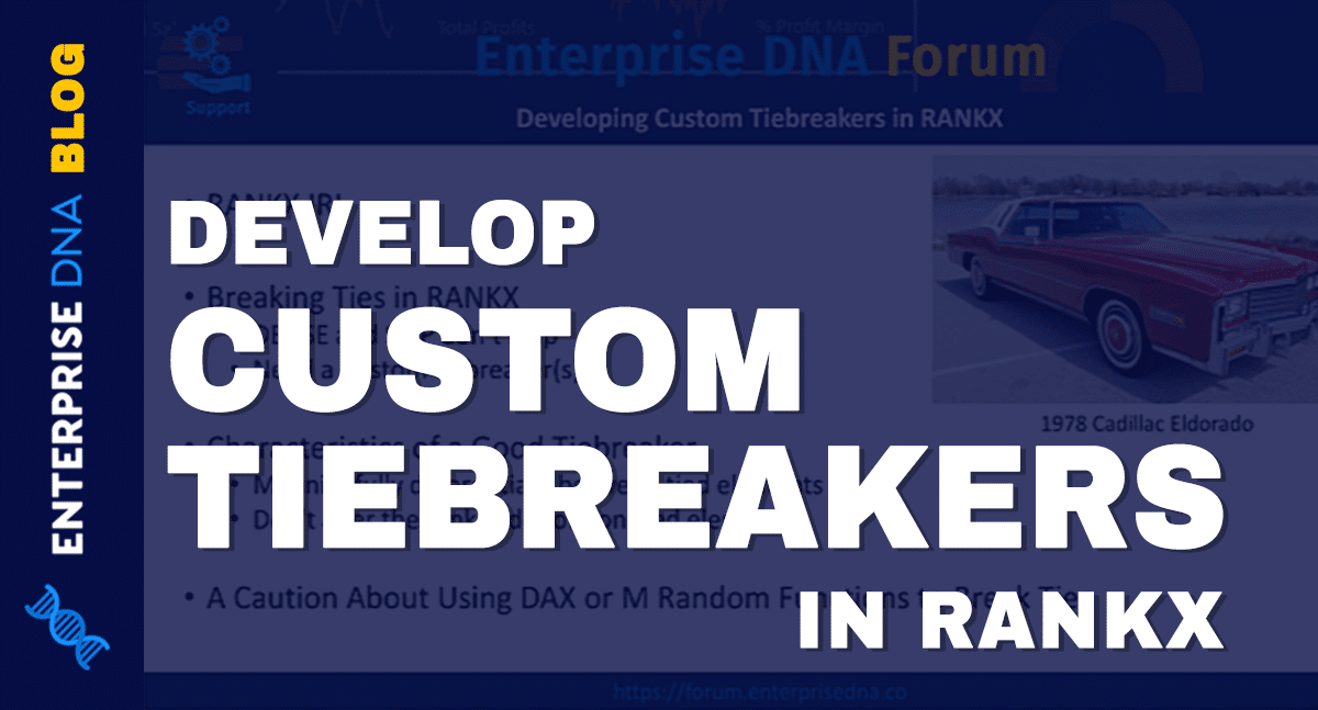 Develop Custom Tiebreakers in RANX Power BI and DAX