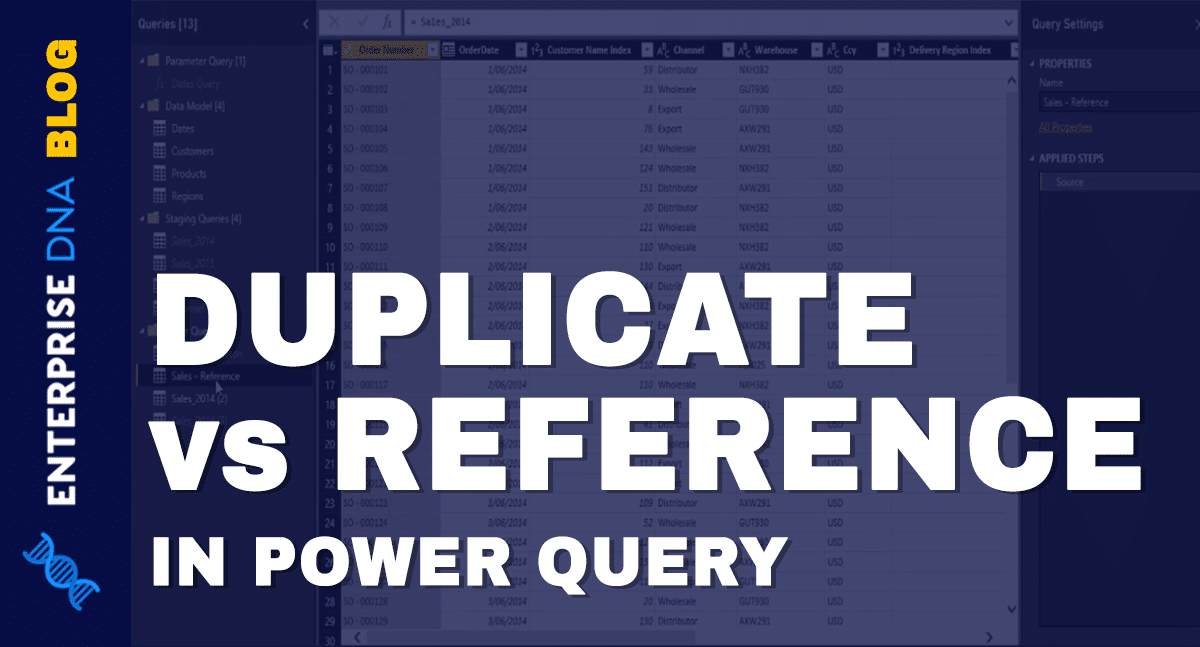 Referencing And Duplicating Queries In Power BI