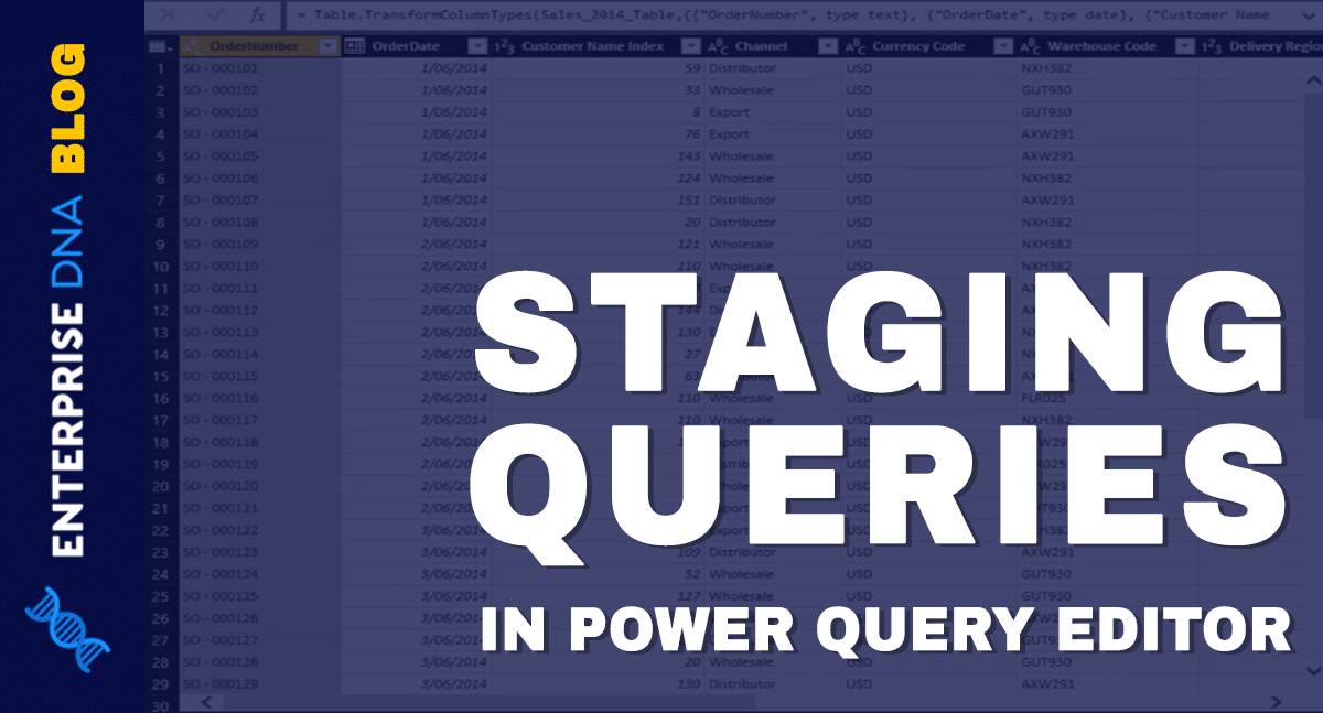 staging queries using Power Query editor