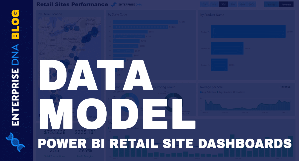 Data Model For Power BI Retail Sites Dashboards