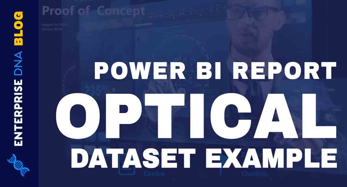 Power-BI-Report-Example-For-An-Optical-Dataset