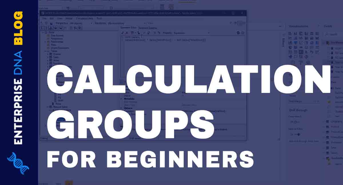 Use Tabular Editor To Create Calculation Groups In Power BI