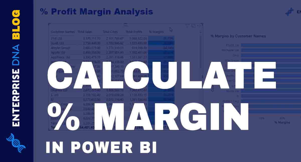 Calculate Percentage Margin In Power BI Using DAX