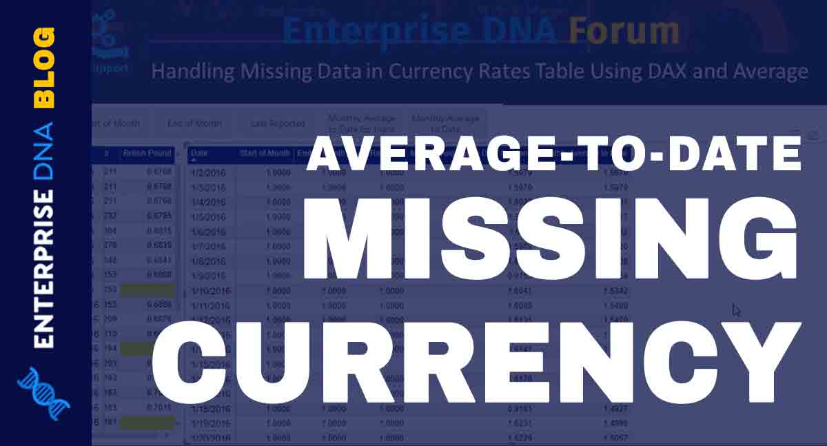 Currency Rates In Power BI: Handling Missing Data