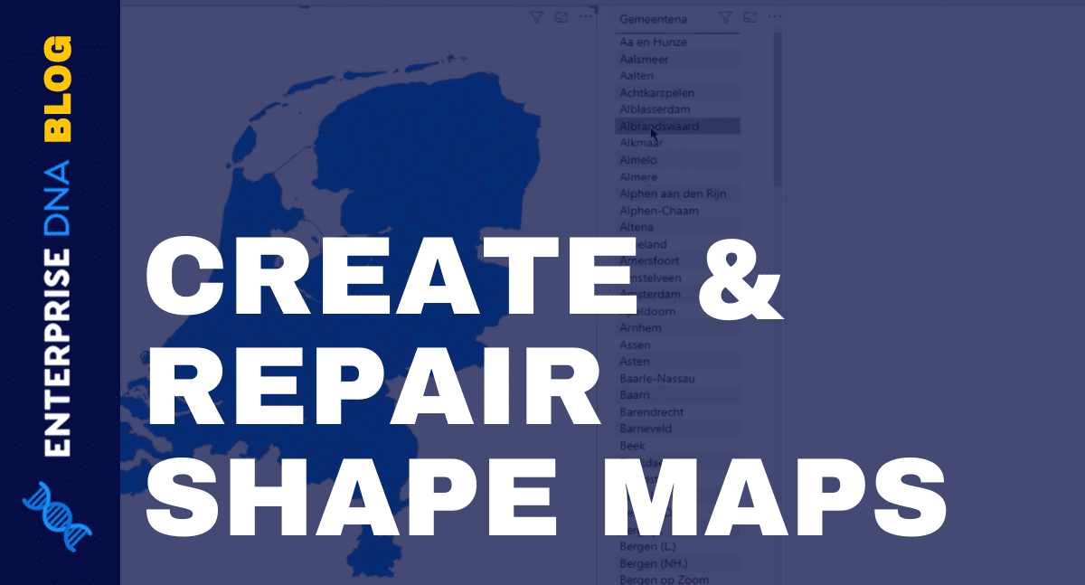 CREATE & REPAIR SHAPE MAPS