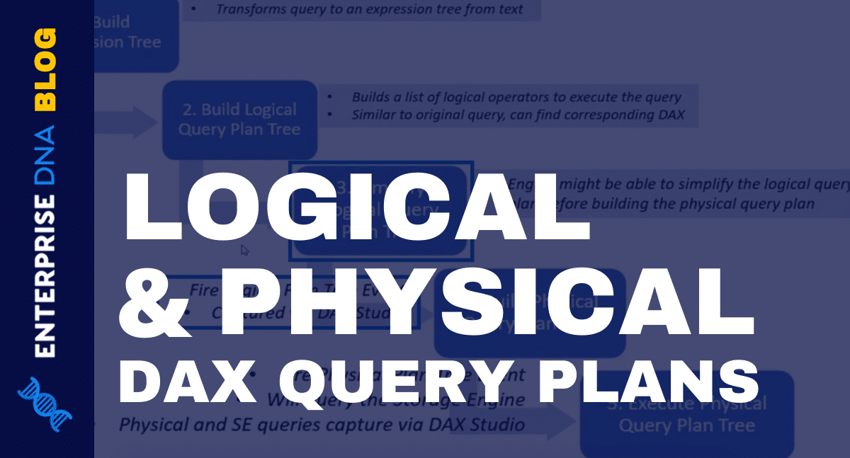 DAX Query In Power BI – Logical & Physical Query Plans