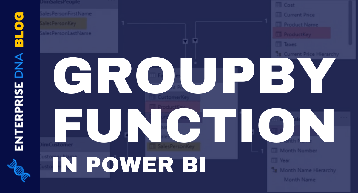 GroupBy In Power BI: An Implied Function In VertiPaq
