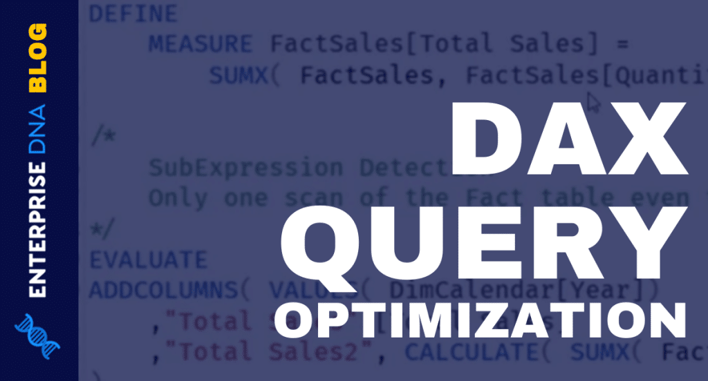 dax-query-optimization-techniques-and-lessons