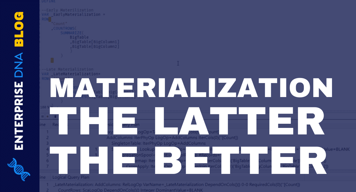 Materialization Ideas For Data Caches In DAX Studio