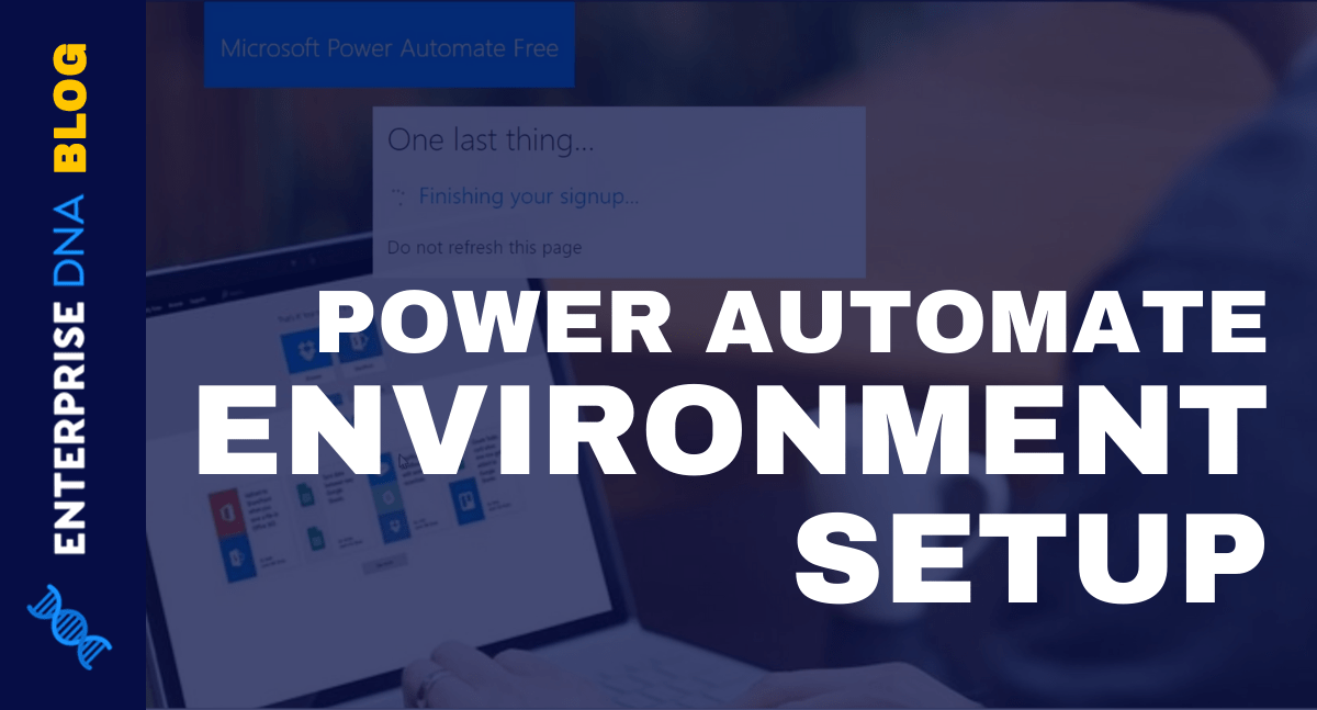Power Automate Environment- Setup And Overview