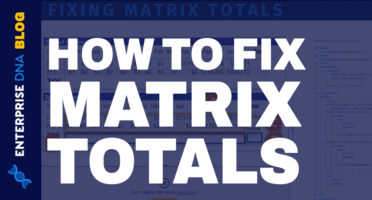 Power BI Matrix | How To Fix Matrix Totals In Power BI