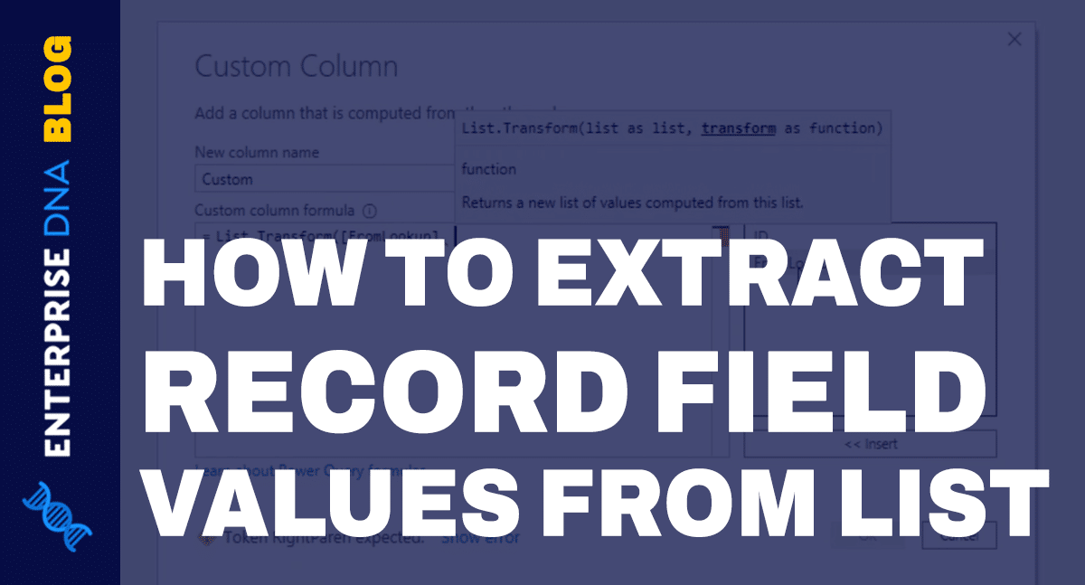 Power Query Editor Tutorial: Extract Record Field Values From Lists