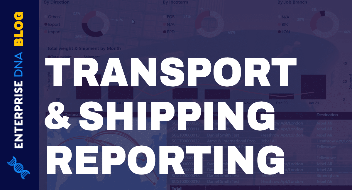 Reporting Apps Using Power BI For Transport & Shipping