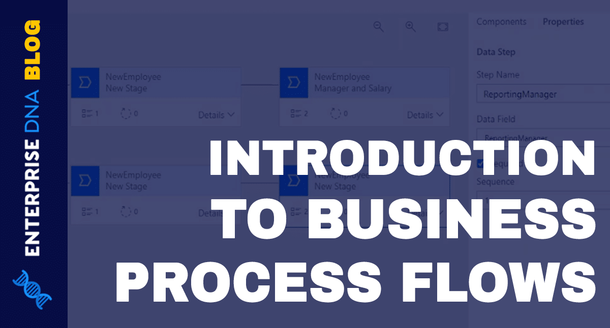 Business Process Flows In Microsoft Power Automate - Unlock the Power of Data