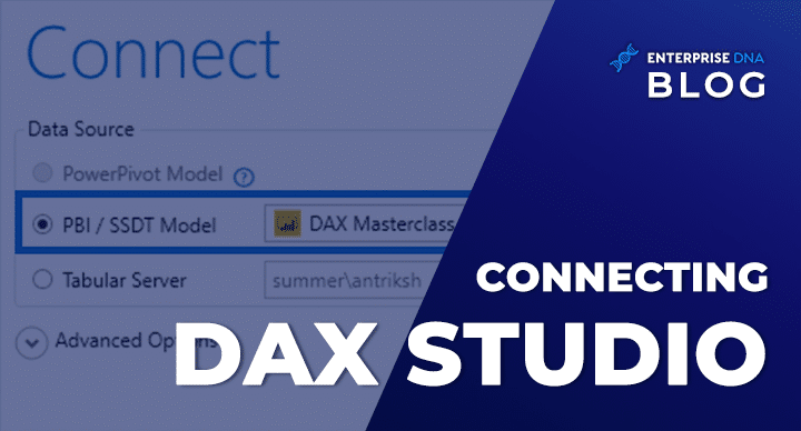 Connect DAX Studio To Power BI And SSAS