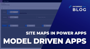 Power Apps Model Driven Apps: Site Maps And Their Complexities