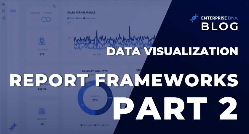 Data Visualization Report Template With PowerPoint Part 1 - Enterprise DNA