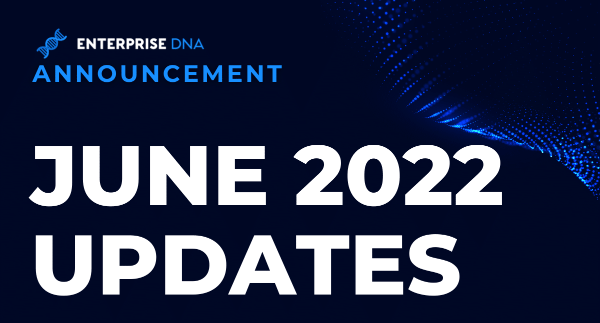 Enterprise DNA June Updates – New Content, Courses and More