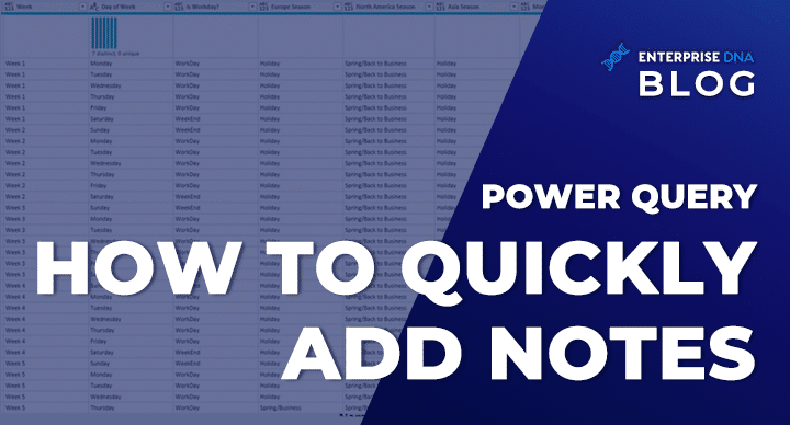 Power Query How To Quickly Add Notes - Enterprise DNA