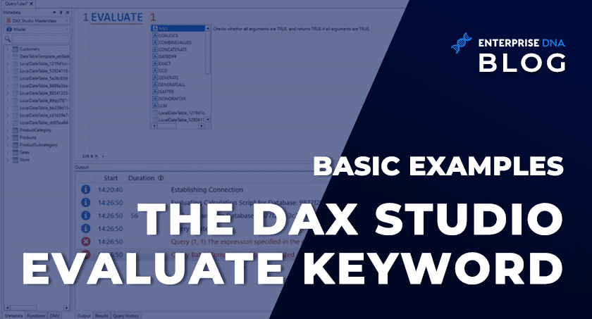 The DAX Studio EVALUATE Keyword: Basic Examples