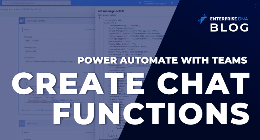 Power Automate with Teams Create Chat Functions - Enterprise DNA