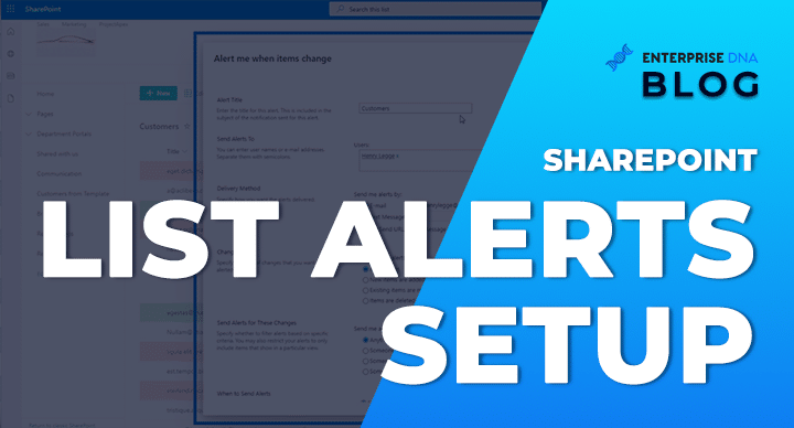 Sharepoint List Alerts Setup - Enterprise DNA