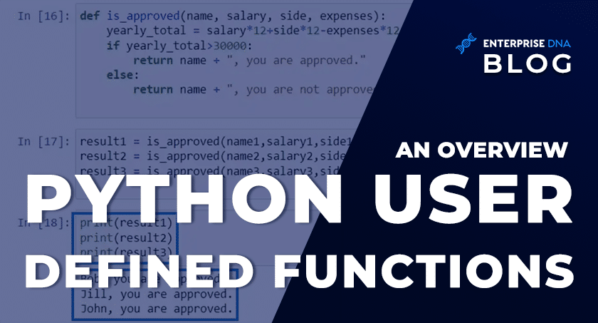 An Overview Python User Defined Functions - Enterprise DNA