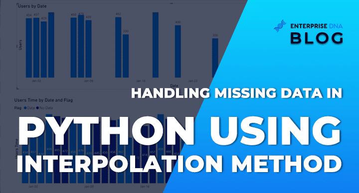 Handling Missing Data In Python Using Interpolation Method - Enterprise DNA