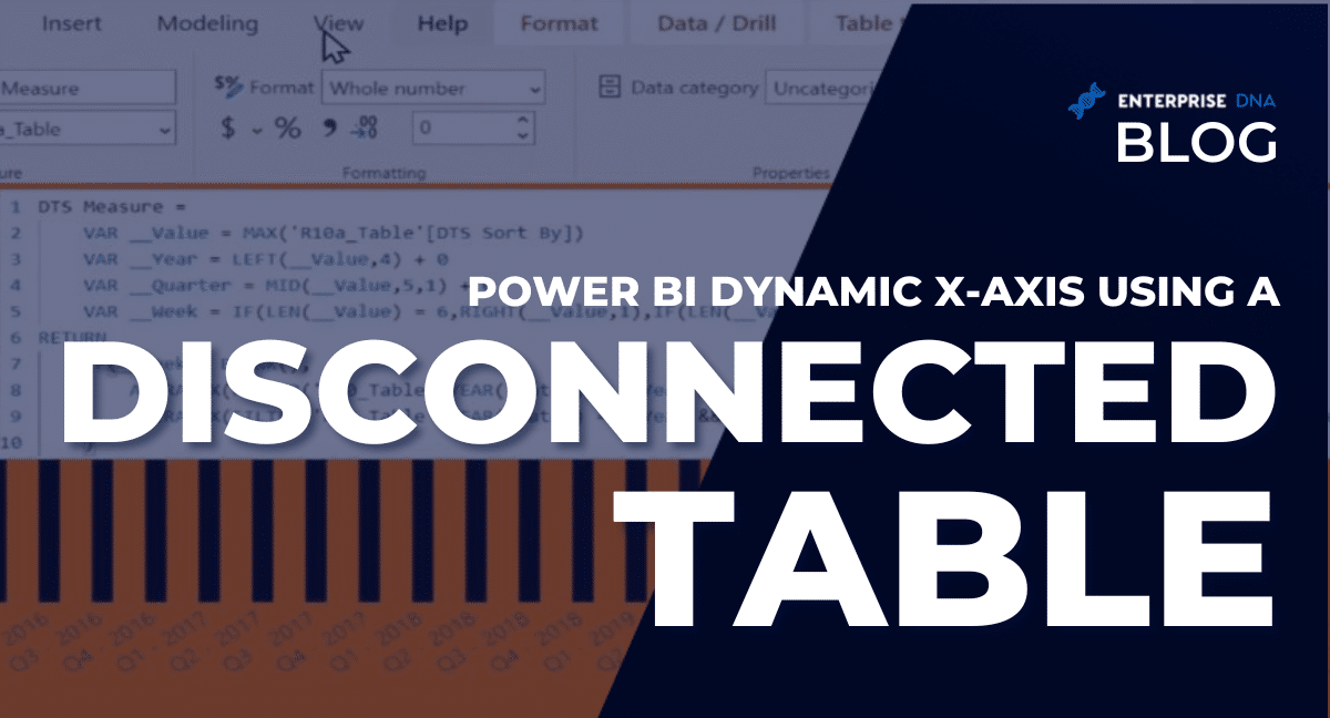 Power BI Dynamic X-Axis Using A Disconnected Table - Enterprise DNA