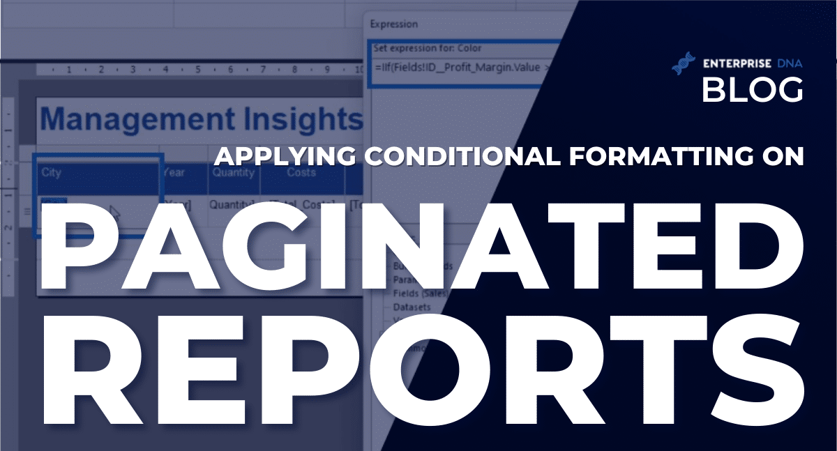 Expression Builder Applying Conditional Formatting On Paginated Reports - Enterprise DNA
