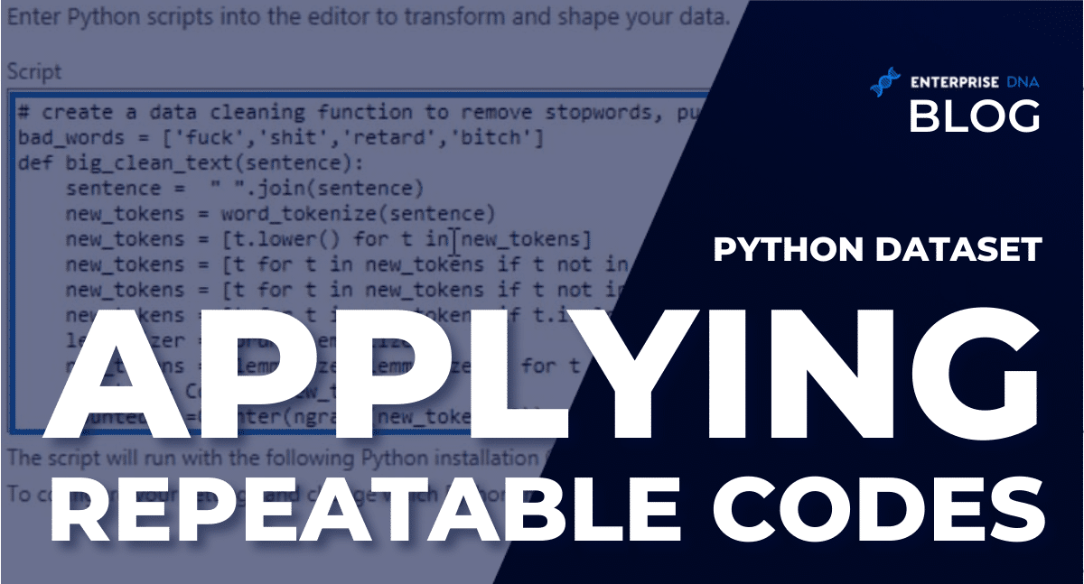 Python Dataset: Applying Repeatable Codes