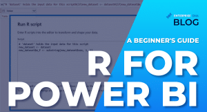 R For Power BI | A Beginner’s Guide
