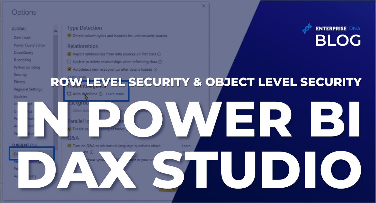 Row Level Security & Object Level Security In Power BI DAX Studio