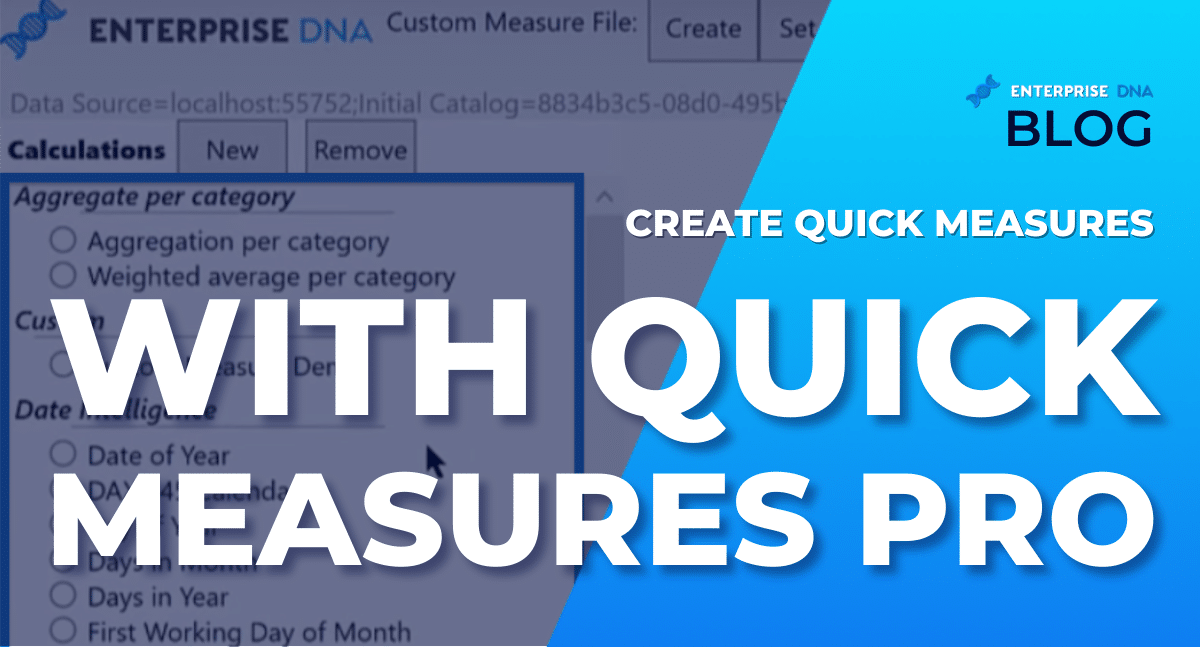 Create Quick Measure In Power BI With QM Pro - Enterprise DNA