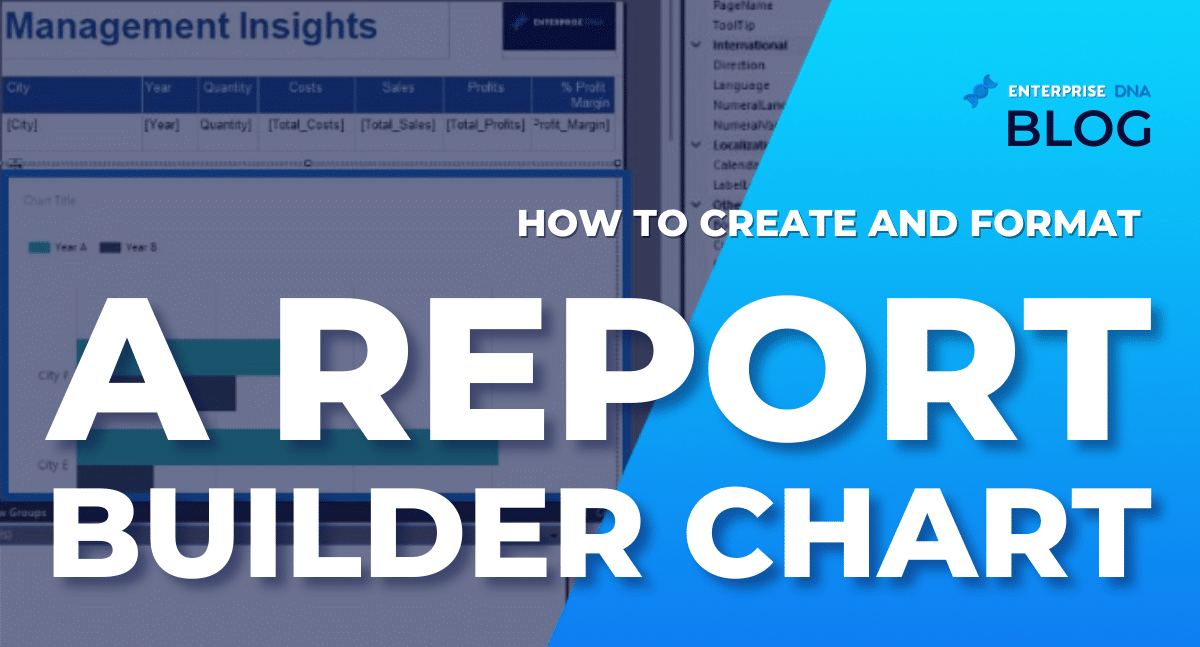 How To Create & Format A Report Builder Chart