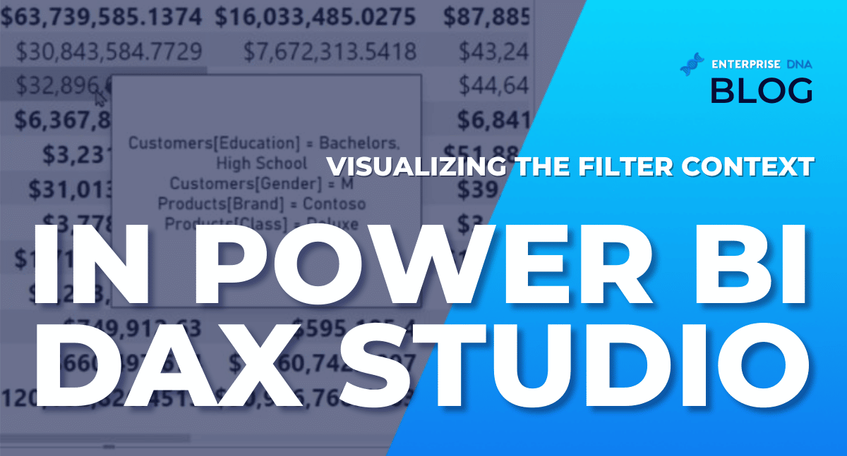 Visualizing The Filter Context In Power BI DAX Studio