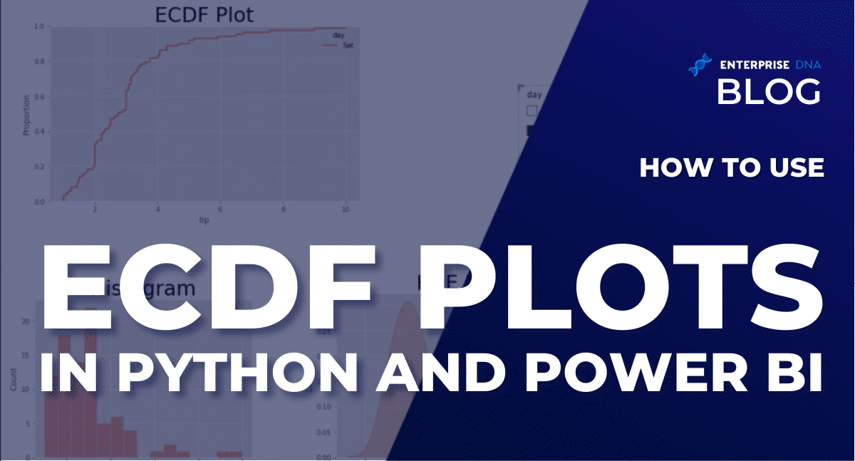How To Use ECDF Plots In Python And Power BI - Enterprise DNA