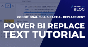 Power BI Replace Text Tutorial: Conditional Full & Partial Replacement