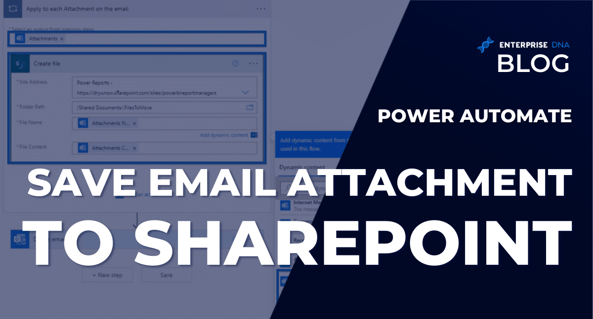 Save Email Attachment To SharePoint With Power Automate - Enterprise DNA