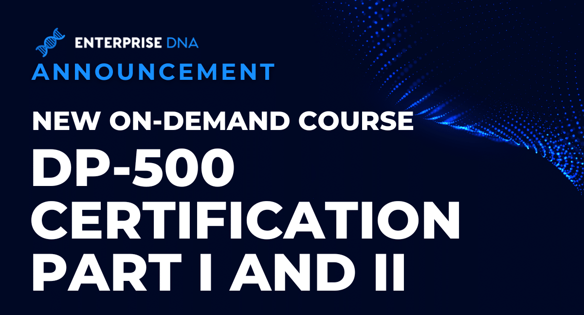 Brand New Two-Part Course at Enterprise DNA This Month