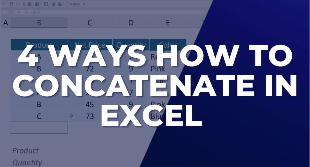 4 ways how to concatenate in excel, a step-by-step guide.